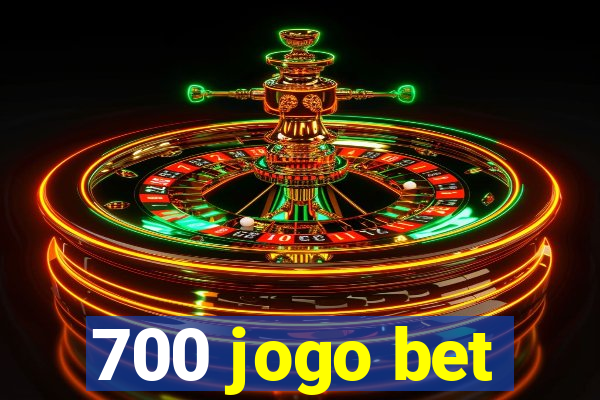 700 jogo bet